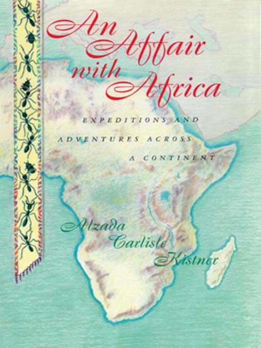 Title details for An Affair with Africa by Alzada Carlisle Kistner - Wait list